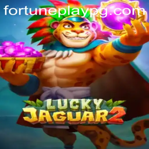 Unlocking the Excitement of 'Luckyjaguar2' on cfbet777.bet